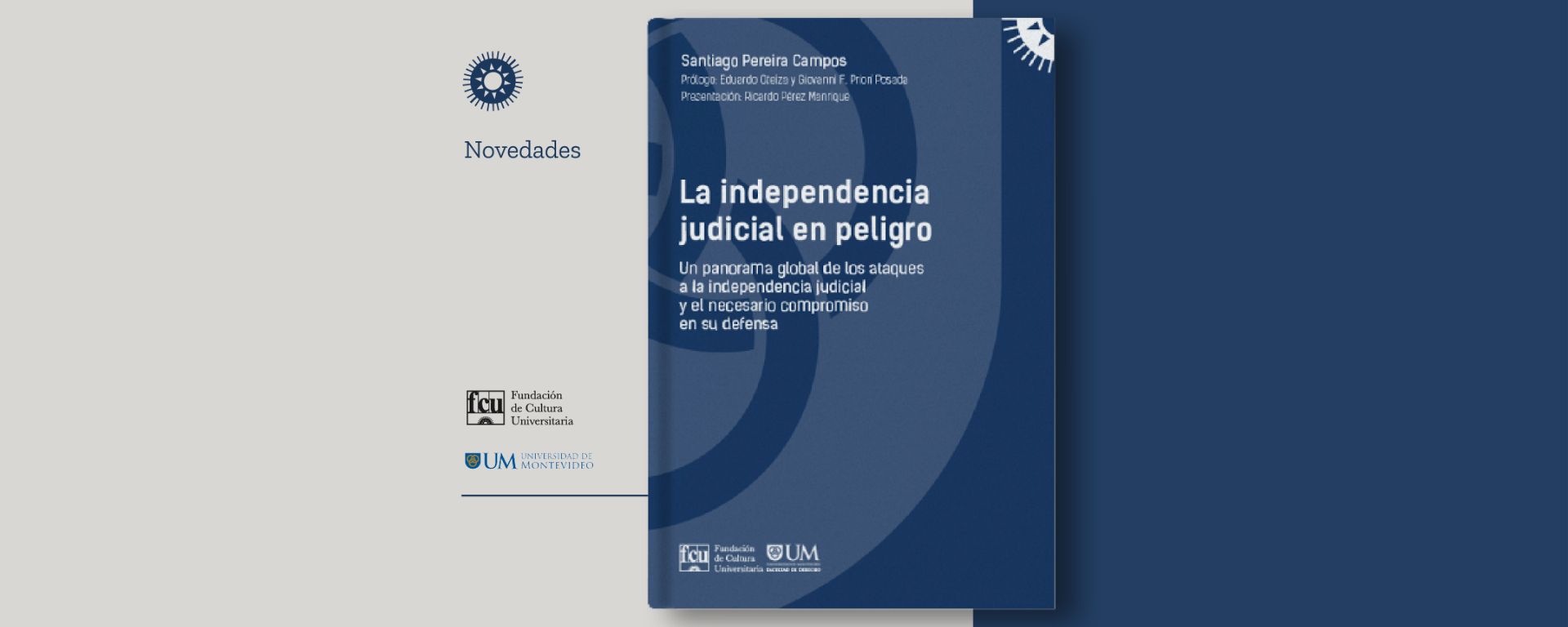 “La independencia judicial en peligro”, nuevo libro de profesor UM
